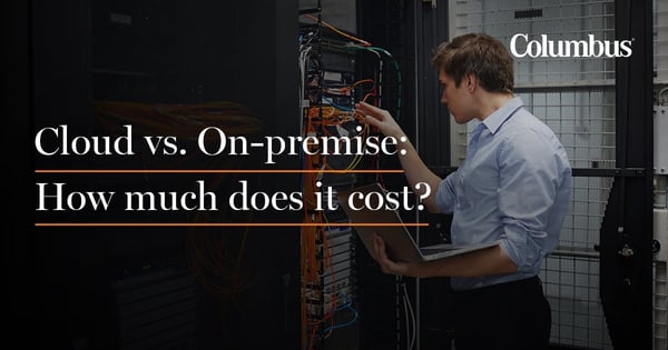 The battle of costs – On-premises vs Cloud-based solutions